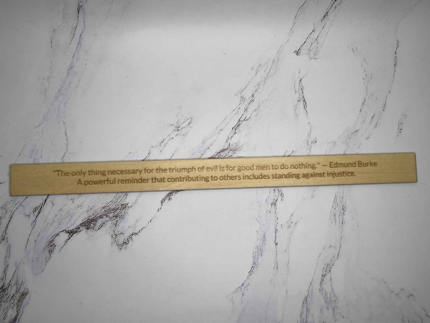 Edmund Burke - "The only thing necessary for the triumph of evil is for good men to do nothing.” - Inspirational Basswood Plaque by GOACTO