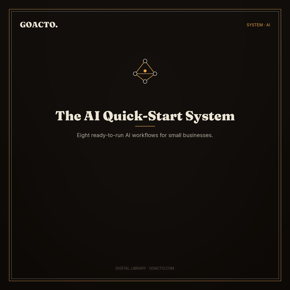 The AI Quick-Start System cover — GOACTO Digital Library PDF