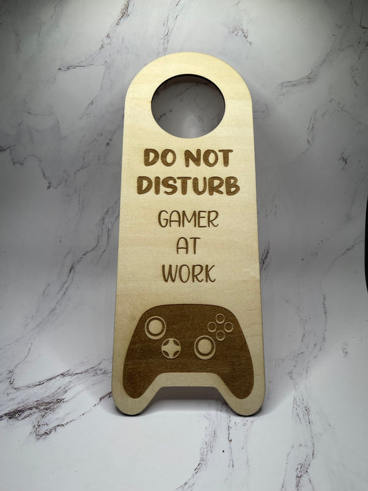 "Do Not Disturb, Gamer At Work " - Laser Engraved Door Knob Hanger