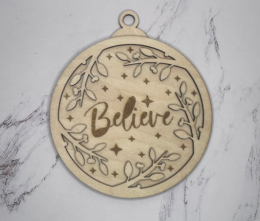 Believe - Holiday Ornament