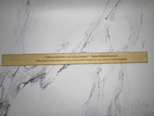 Ralph Waldo Emerson: “Life is a journey, not a destination." - Inspirational Basswood Plaque by GOACTO