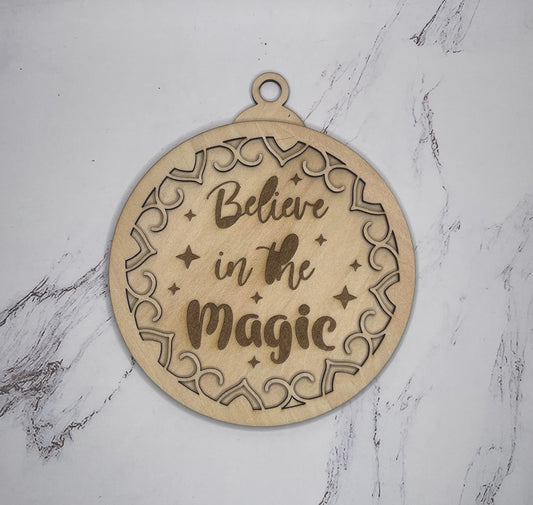 Believe in the Magic - Holiday Ornament
