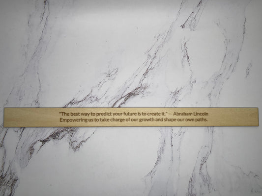 Abraham Lincoln - "The best way to predict your future is to create it." - Inspirational Basswood Plaque by GOACTO