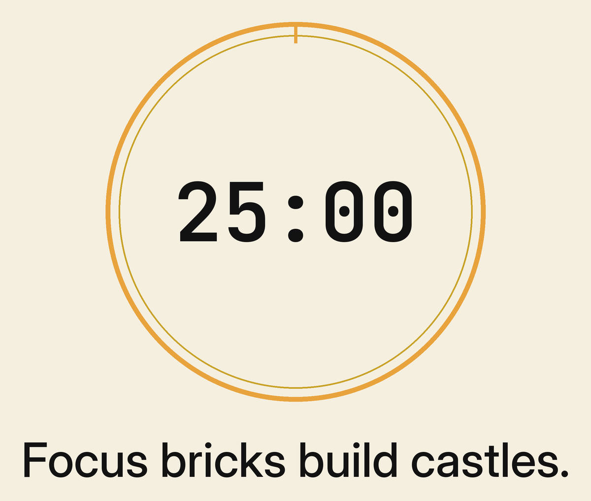 Focus Session Framed Print, Cream design, close-up of the print artwork: thin amber ring around a dark 25:00 timer on a cream background, above the line 'Focus bricks build castles.' in dark type