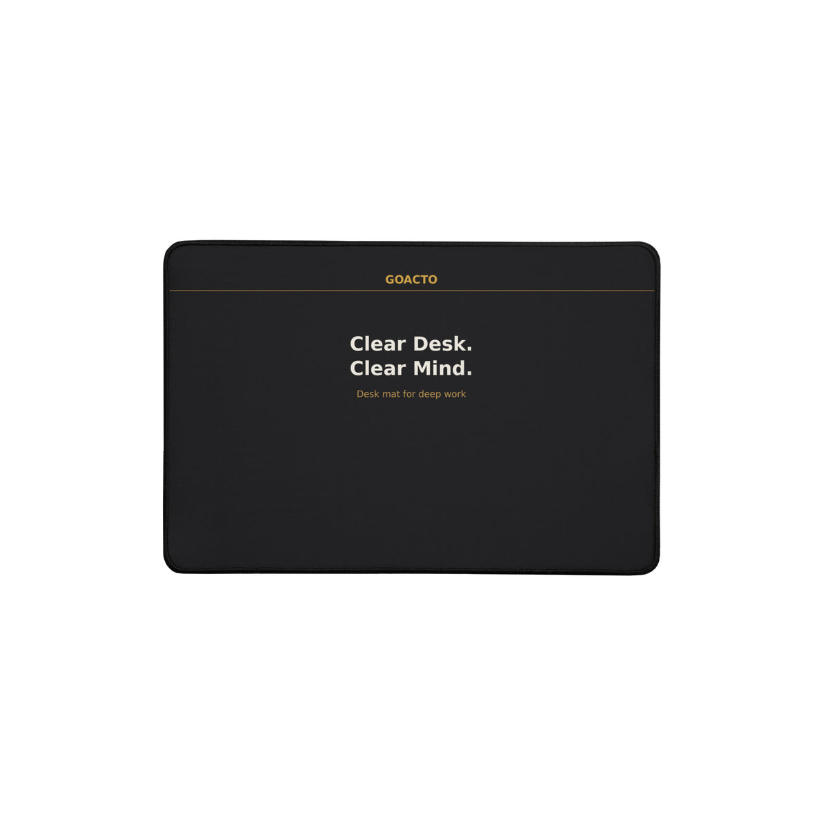 GOACTO Clear Desk Clear Mind Desk Mat, front view