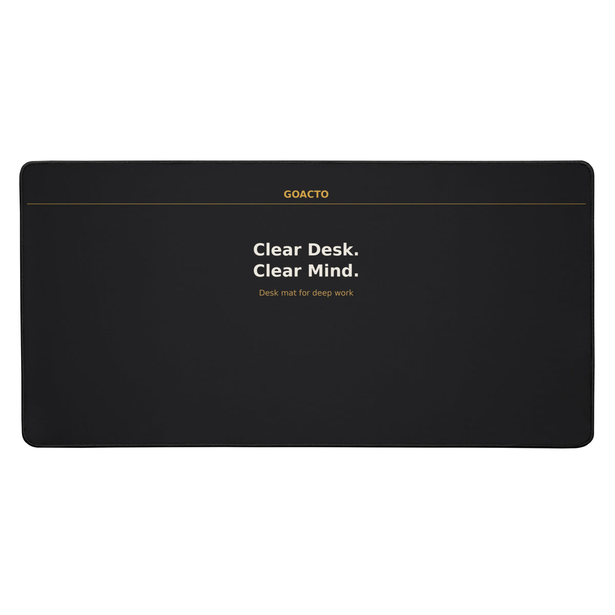 GOACTO Clear Desk Clear Mind Desk Mat, front view