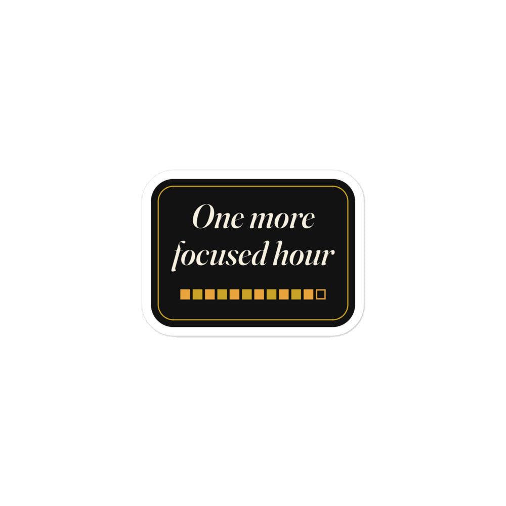 One More Focused Hour Sticker by GOACTO, kiss-cut vinyl with white border